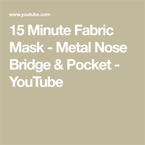 fabric mask with metal nose|15 minute fabric mask template.